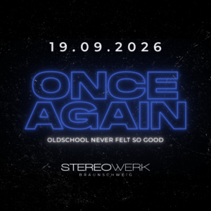 Regular Ticket – BRAUNSCHWEIG x ONCE AGAIN – Stereowerk – 19.09.2026